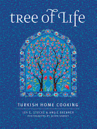 Tree of Life: Turkish Home Cooking