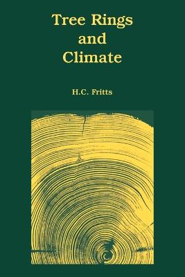Tree Rings and Climate - Fritts, H C