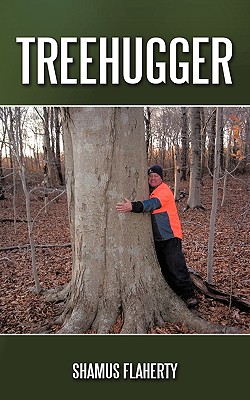 Treehugger - Flaherty, Shamus