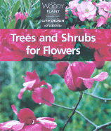 Trees and Shrubs for Flowers