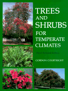 Trees and Shrubs for Temperate Climates