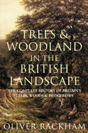 Trees and Woodland in the British Landscape
