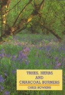 Trees, Herbs and Charcoal-burners