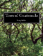 Trees of Guatemala