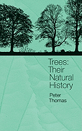 Trees: Their Natural History