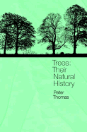 Trees: Their Natural History
