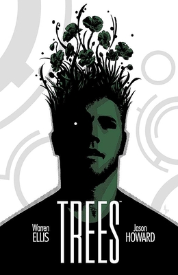 Trees Volume 1 - Ellis, Warren, and Howard, Jason (Artist)
