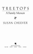 Treetops: A Family Memoir