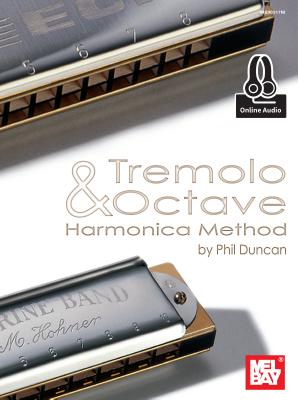 Tremolo and Octave Harmonica Method - Phil Duncan