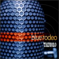 Tremolo - Blue Rodeo