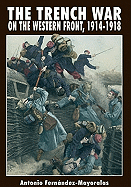 Trench Warfare: 1914-1918