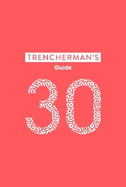 Trencherman's Guide: No 30