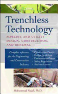 Trenchless Technology: Pipeline and Utility Design, Construction, and Renewal