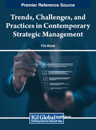 Trends, Challenges, and Practices in Contemporary Strategic Management