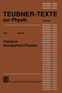 Trends in astroparticle-physics