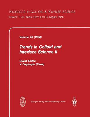 Trends in Colloid and Interface Science II - Degiorgio, V. (Guest editor)