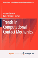 Trends in Computational Contact Mechanics