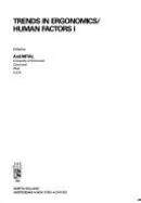 Trends in Ergonomics/Human Factors 1