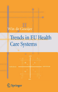 Trends in Eu Health Care Systems