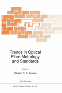 Trends in Optical Fibre Metrology and Standards