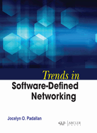 Trends in Software-Defined Networking