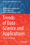 Trends of Data Science and Applications: Theory and Practices
