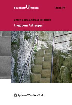 Treppen-Stiegen - Pech, Anton, and Kolbitsch, Andreas