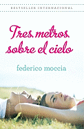 Tres Metros Sobre el Cielo