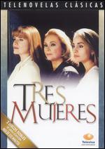 Tres Mujeres