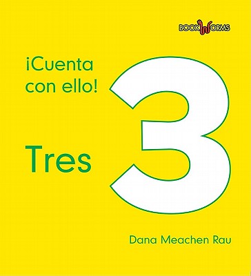 Tres / Three - Rau, Dana Meachen