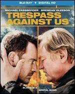 Trespass Against Us [Blu-ray]