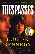 Trespasses: The most beautiful, devastating love story you'll read this year