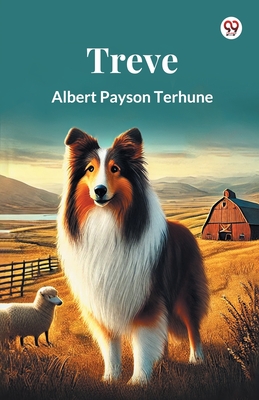 Treve - Terhune, Albert Payson