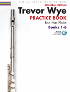 Trevor Wye Practice Book For The Flute - 1-6