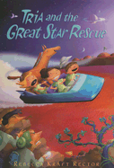 Tria and the Great Star Rescue