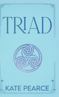 Triad - Pearce, Kate