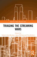 Triaging the Streaming Wars
