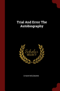 Trial And Error The Autobiography