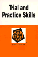 Trial and Practice Skills in a Nutshell