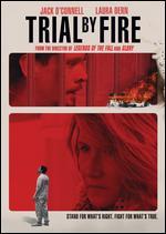 Trial by Fire