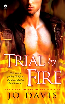 Trial By Fire - Davis, Jo