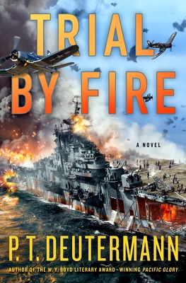 Trial by Fire - Deutermann, P T
