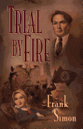 Trial by Fire