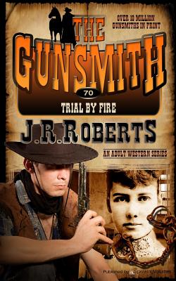 Trial by Fire - Roberts, J R
