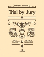 Trial By Jury (Vocal Score)