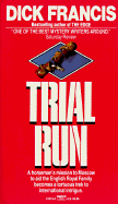 Trial Run