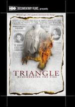 Triangle: Remembering the Fire