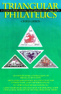 Triangular Philatelics: A Guide for Beginning and Advanced Collectors