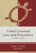 Tribal Criminal Law and Procedure