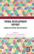 Tribal Development Report: Human Development and Governance